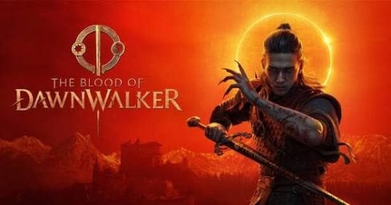 لعبة The Blood of Dawnwalker تحقق مبيعات قياسية تتجاوز مليون نسخة في يومين